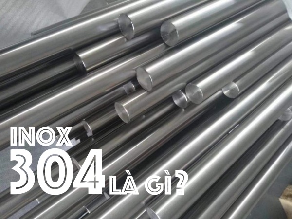 Inox 304 là gì 